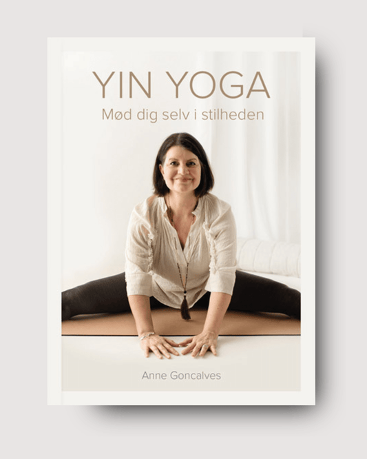 YIN YOGA – Møt deg selv i stillheten av Anne Goncalves -